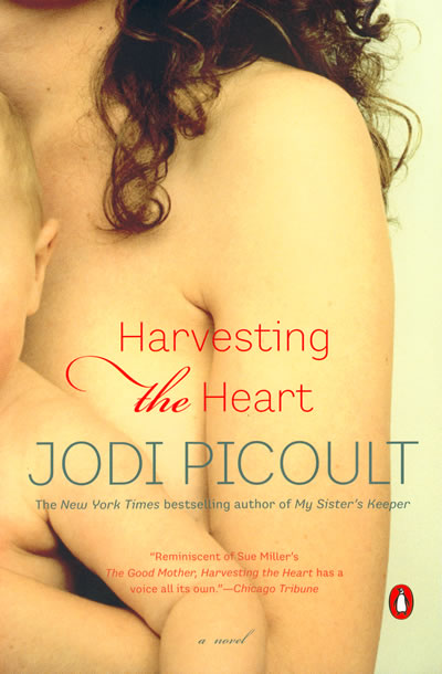 Harvesting the Heart Jodi Picoult