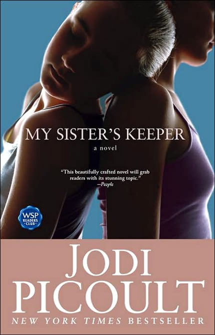 My Sister's Keeper by Jodi Picoult (